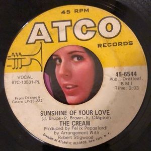 The Cream Sunshine Of Your Love Vinyl 45 Record '67
